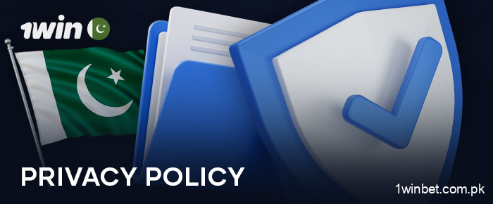 Read the privacy policy for 1Win players from Pakistan